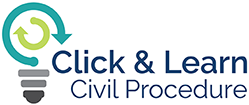 Click & Learn: Civil Procedure